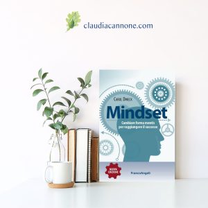 Libro “Mindset”, come vincere le resistenze e cambiare forma mentis anche per scrivere su LinkedIn